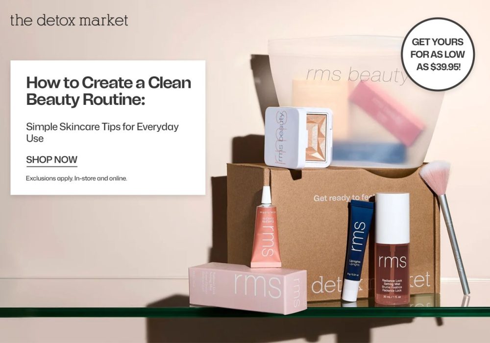 Detox Market : How to Create a Clean Beauty Routine: Simple Skincare Tips for Everyday Use