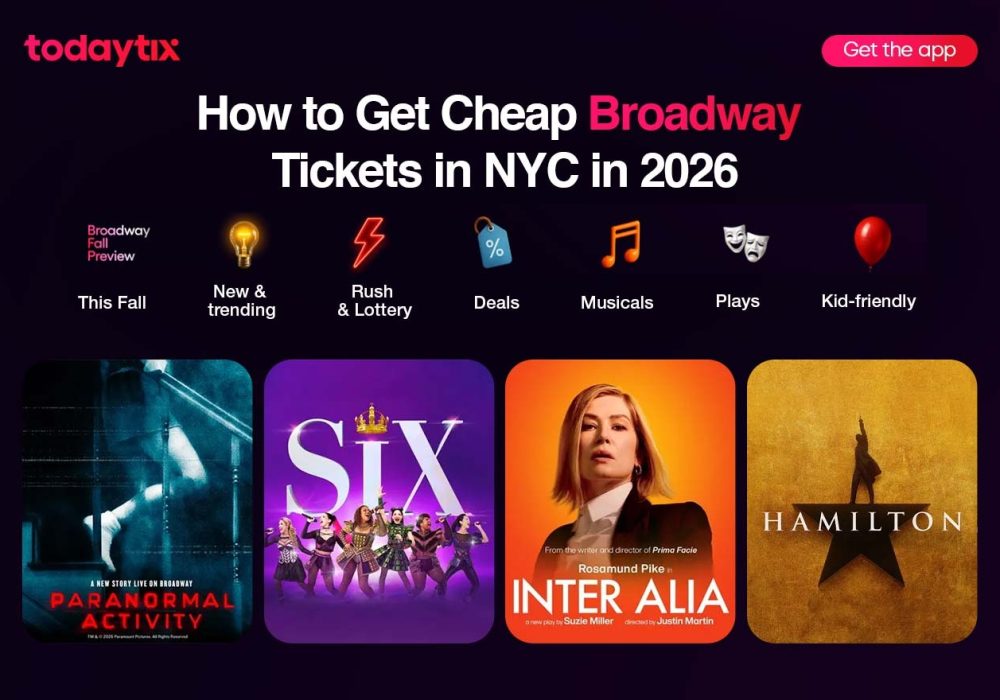 TodayTix :How to Get Cheap Broadway Tickets in NYC in 2026